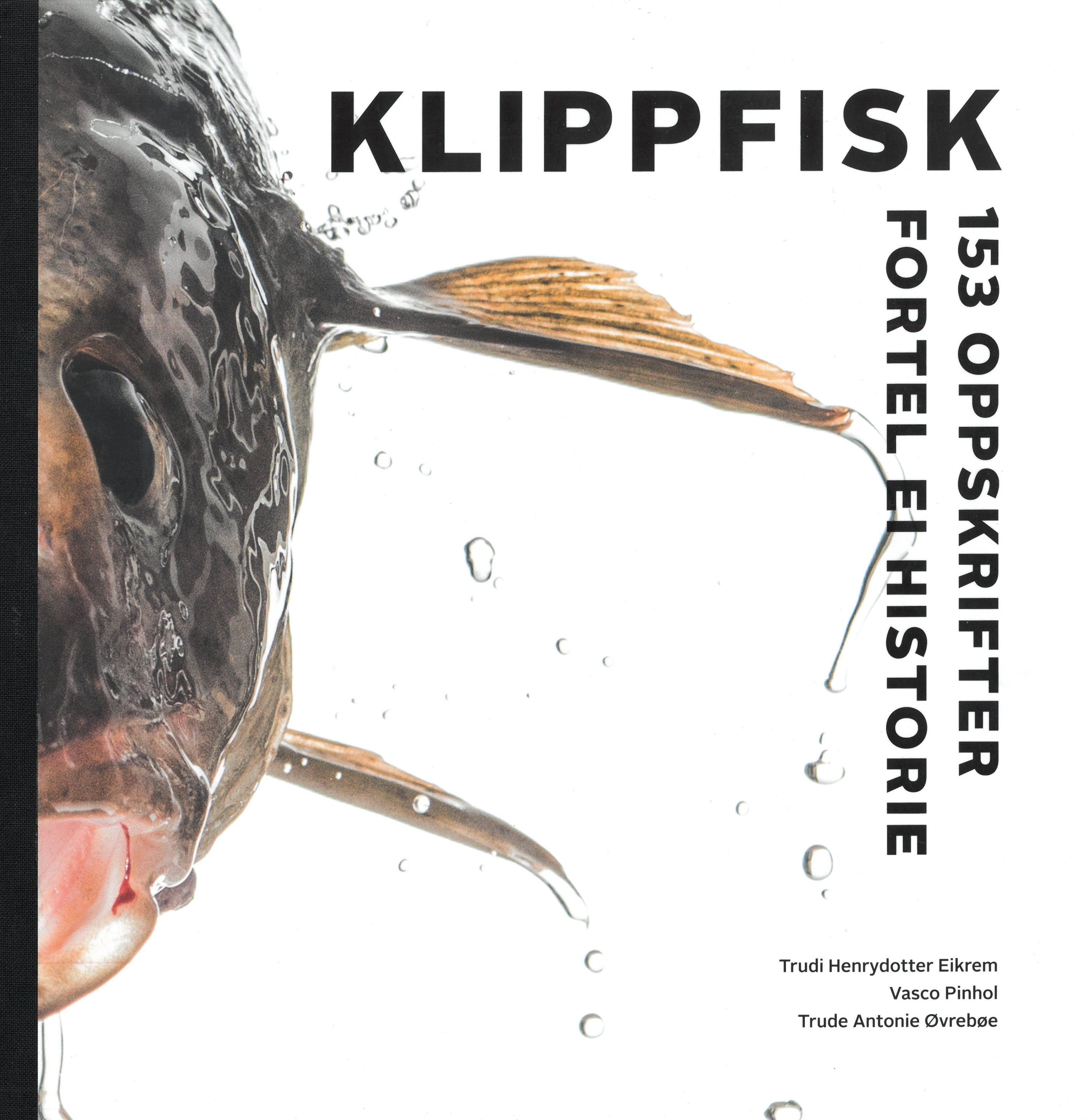 Klippfisk - 153 oppskrifter fortel ei historie